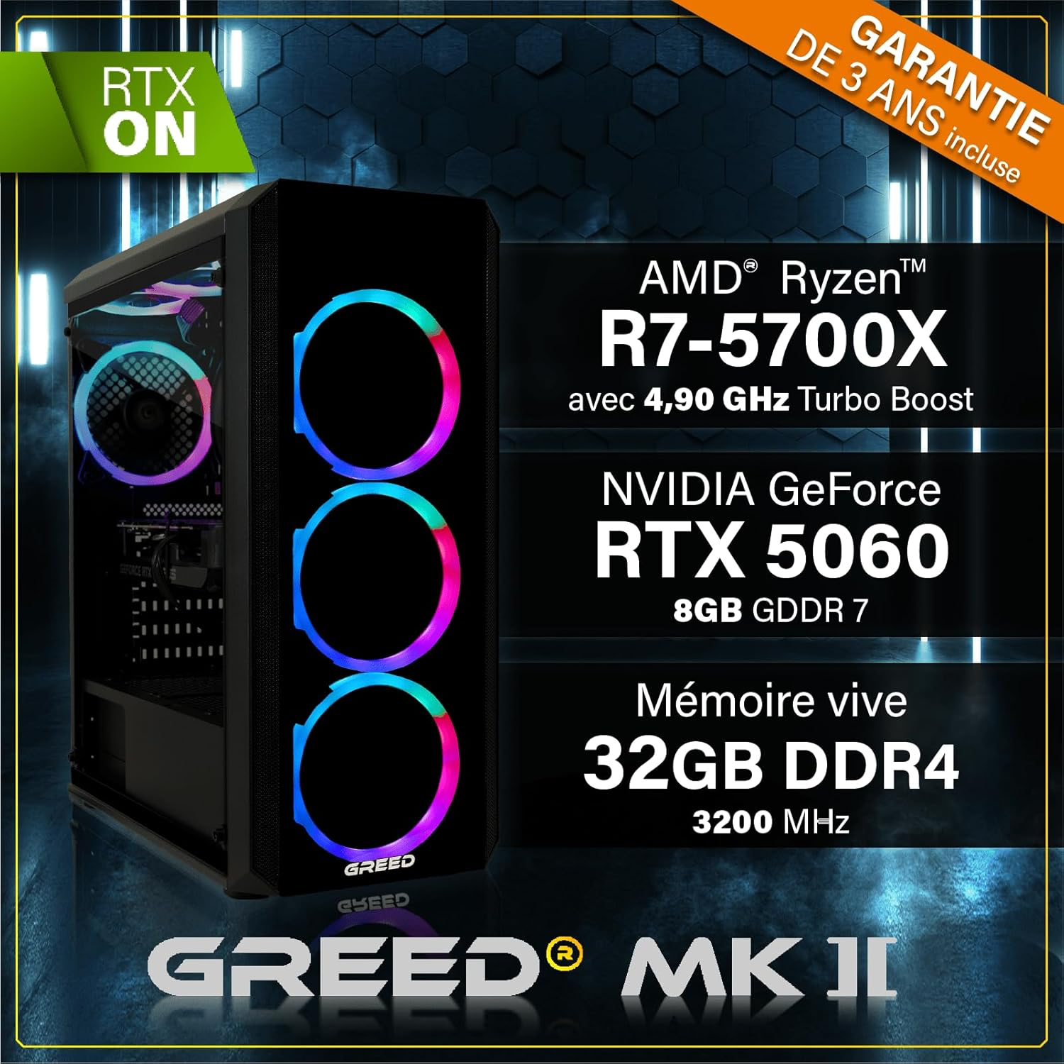 Greed® MK2 - High End PC Gamer - AMD Ryzen 7 5700X + Nvidia Geforce RTX 5060 - Ordinateur RGB Ultra Rapide + PC Gaming 4K Raytracing avec 4.6 GHZ - 16 Go DDR4 RAM - 1 TB SSD - WLAN + W11 Pro