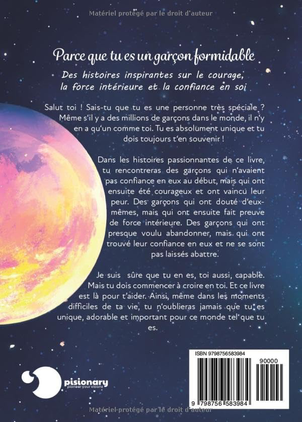 Parce que tu es un garçon formidable: Des histoires inspirantes sur le courage, la force intérieure et la confiance en soi